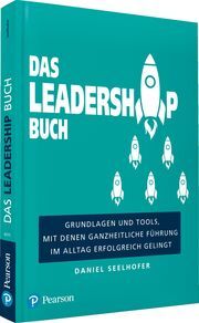 Das Leadership Buch Seelhofer, Daniel 9783868943771