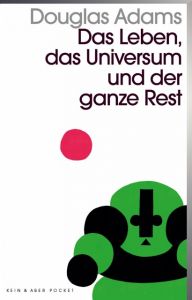 Das Leben, das Universum und der ganze Rest Adams, Douglas 9783036959559