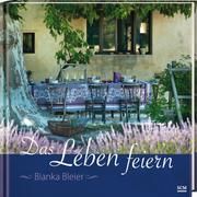 Das Leben feiern Bleier, Bianka 9783789398308