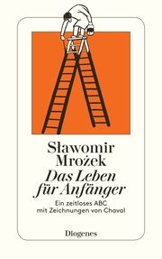 Das Leben für Anfänger Mrozek, Slawomir 9783257240146