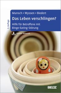 Das Leben verschlingen? Munsch, Simone/Wyssen, Andrea/Biedert, Esther 9783621283250