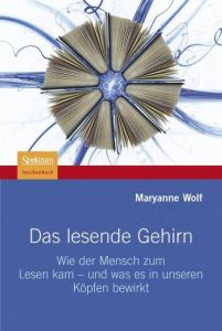 Das lesende Gehirn Wolf, Maryanne 9783827427472