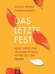 Das letzte Fest Rauch, Florian/Rinder, Nicole 9783579086316