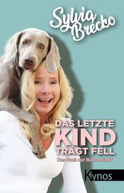 Das letzte Kind trägt Fell Brécko, Sylvia 9783954642601