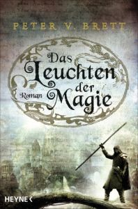 Das Leuchten der Magie Brett, Peter V 9783453315747