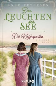 Das Leuchten der See Petersen, Anke 9783426526606