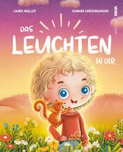 Das Leuchten in dir Müller, Laura 9783986601874