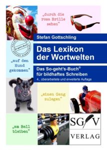 Das Lexikon der Wortwelten Gottschling, Stefan 9783945053126