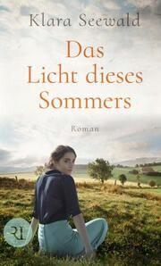 Das Licht dieses Sommers Seewald, Klara 9783352009907