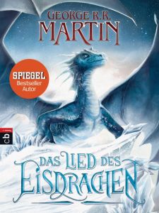 Das Lied des Eisdrachen Martin, George R R 9783570226445