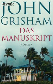 Das Manuskript Grisham, John 9783453441439