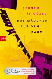 Das Mädchen auf dem Baum Isigüzel, Sebnem 9783442717873