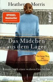 Das Mädchen aus dem Lager - Der lange Weg der Cecilia Klein Morris, Heather 9783492307444