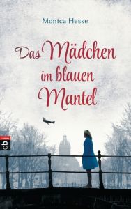 Das Mädchen im blauen Mantel Hesse, Monica 9783570165324