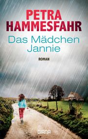 Das Mädchen Jannie Hammesfahr, Petra 9783453360860