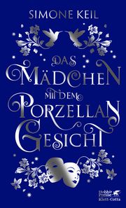 Das Mädchen mit dem Porzellangesicht Keil, Simone 9783608966350