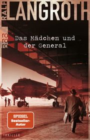 Das Mädchen und der General Langroth, Ralf 9783499010668