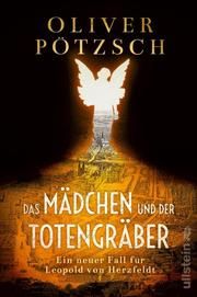 Das Mädchen und der Totengräber Pötzsch, Oliver 9783864931949