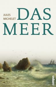 Das Meer Michelet, Jules 9783593381329