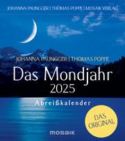 Das Mondjahr 2025 - Abreißkalender Paungger, Johanna/Poppe, Thomas 9783442319824