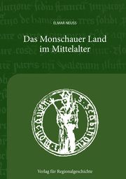 Das Monschauer Land im Mitelalter Neuss, Elmar 9783739514222