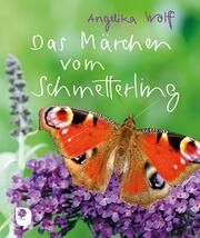 Das Märchen vom Schmetterling Wolff, Angelika 9783869179742