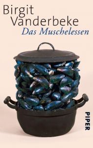 Das Muschelessen Vanderbeke, Birgit 9783492274005