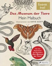 Das Museum der Tiere. Mein Malbuch Scott, Katie 9783791372938