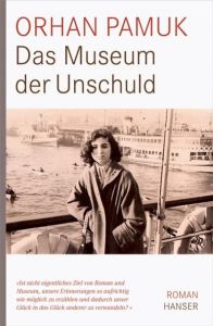 Das Museum der Unschuld Pamuk, Orhan 9783446230613