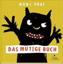 Das mutige Buch Port, Moni 9783954700653