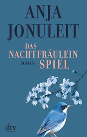 Das Nachtfräuleinspiel Jonuleit, Anja 9783423219181