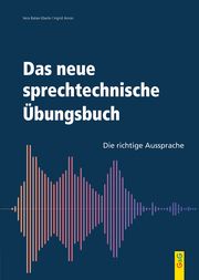 Das neue sprechtechnische Übungsbuch Balser-Eberle, Vera/Amon, Ingrid 9783707424744