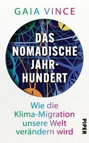 Das nomadische Jahrhundert Vince, Gaia 9783492072595