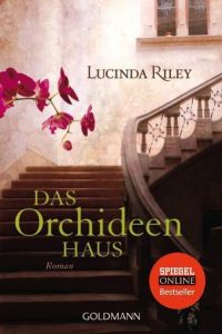 Das Orchideenhaus Riley, Lucinda 9783442475544