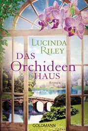 Das Orchideenhaus Riley, Lucinda 9783442491940