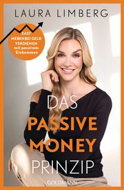 Das Passive Money-Prinzip Limberg, Laura 9783442179930