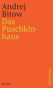 Das Puschkinhaus Bitow, Andrej 9783518241691