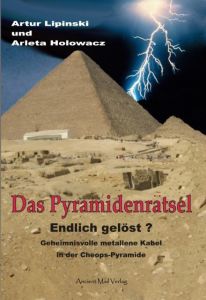 Das Pyramidenrätsel - Endlich gelöst? Lipinski, Artur/Holowacz, Arleta 9783956521621