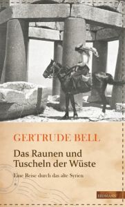 Das Raunen und Tuscheln der Wüste Bell, Gertrude 9783737400190