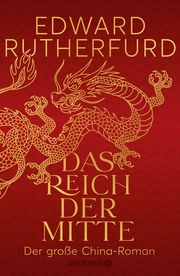 Das Reich der Mitte Rutherfurd, Edward 9783426282748