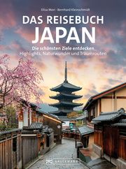 Das Reisebuch Japan Kleinschmidt, Bernhard/Mori, Elisa 9783734328268