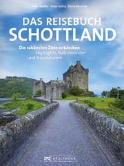 Das Reisebuch Schottland Haafke, Udo/Sahla, Peter 9783734328244