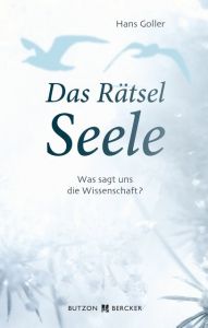 Das Rätsel Seele Goller, Hans 9783766624116