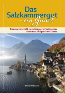 Das Salzkammergut Mittermeier, Werner 9783944501499