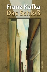 Das Schloß Kafka, Franz 9783866471061