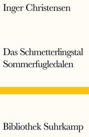 Das Schmetterlingstal. Ein Requiem Christensen, Inger 9783518242865