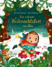 Das schönste Weihnachtsfest von allen Seltmann, Christian 9783328302445