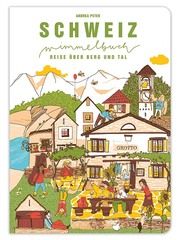 Das Schweiz Wimmelbuch Andrea Peter 9783907340141