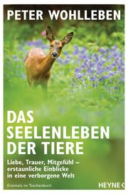 Das Seelenleben der Tiere Wohlleben, Peter 9783453605398