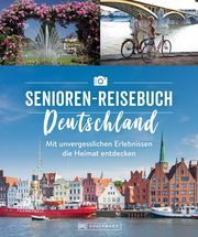 Das Senioren-Reisebuch Deutschland Heue, Regine 9783734324161